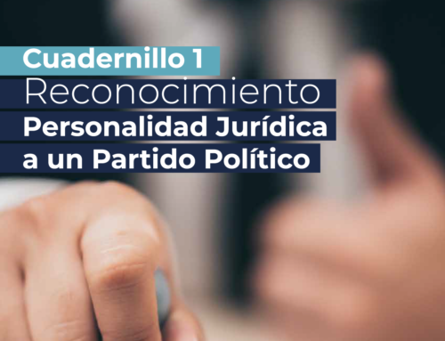 Cuadernillo 1, Reconocimiento Personalidad Jurídica a un Partido Político